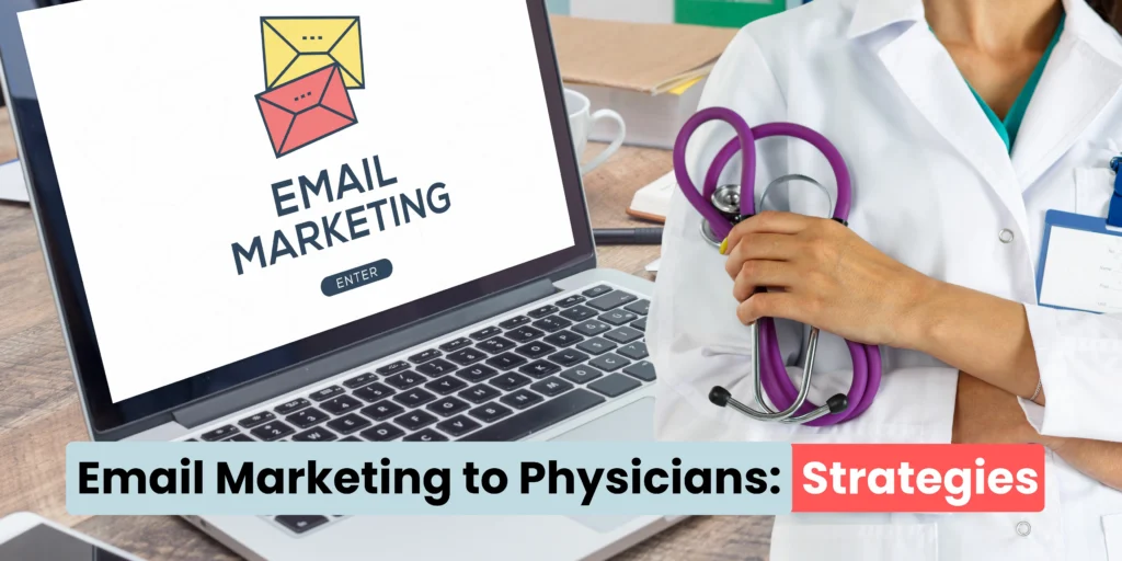 Email Marketing to Physicians
