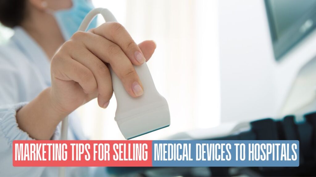 Medical Device to Hospitals