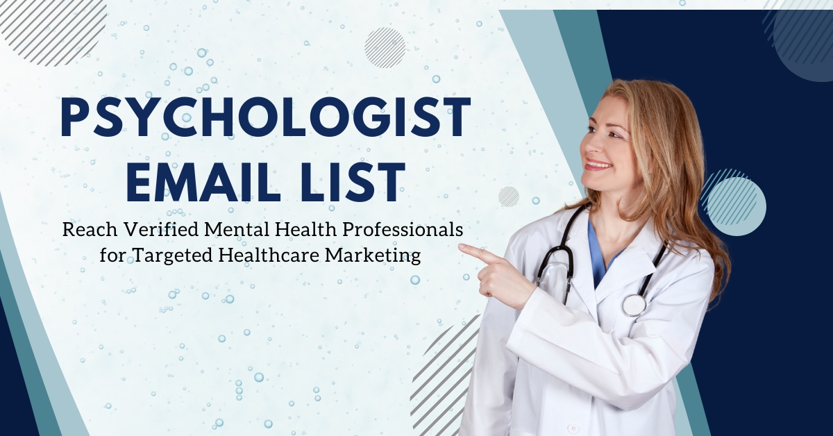 Psychologist Email List for Targeted Mental Health Marketing