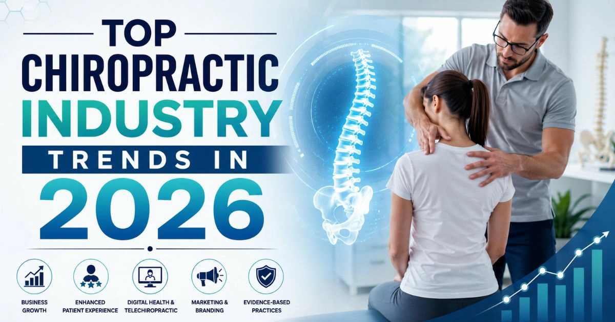 Top Chiropractic Industry Trends in 2026