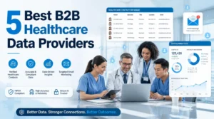 5 Best B2B Healthcare Data Providers – Healthcare Contact Database and Analytics